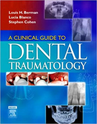 Image of A Clinical guide to dental traumatology