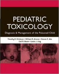 Image of Pediatric toxicology diagnosis & management of the poisoned child