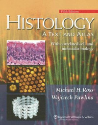 Image of Histology a text and atlas with correlated cell and molecular biology