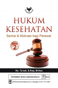 Image of Hukum kesehatan sanksi & motivasi bagi perawat