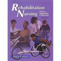 Image of Rehabilitation nursing process, application, & outcomes