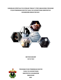 Image of Hubungan spiritualitas dengan tingkat stres mahasiswa program studi pendidikan dokter Fakultas Kedokteran Universitas hasanuddin angkatan 2021