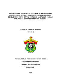 Image of Hubungan jumlah trombosit dan nilai hematokrit saat admisi dengan derajat klinis pasien demam berdarahdengue anak usia 1-18 tahun di RSUD labuang baji Makassar periode 2022-2023