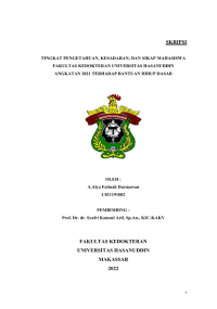Image of Tingkat pengetahuan, kesadaran, dan sikap mahasiswa fakultas kedokteran universitas Hasanuddin angkatan 2021 terhadap bantuan hidup dasar