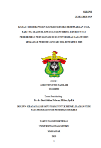 Image of KARAKTERISTIK PASIEN KANKER SERVIKS BERDASARKAN USIA, PARITAS, STADIUM, RIWAYAT KEPUTIHAN, DAN RIWAYAT PERDARAHAN PERVAGINAM DI RS UNIVERSITAS HASANUDDIN MAKASSAR PERIODE JANUARI 2016-DESEMBER 2018