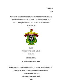 Image of PENGARUH CERITA ANAK SEBAGAI MEDIA PROMOSI TERHADAP PERUBAHAN PENGETAHUAN PERILAKU HIDUP BERSIH DAN SEHAT (PHBS) PADA SISWA KELAS III-V DI SD NEGERI 22 PANDANGAN