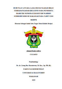 Image of Hubungan antara lama dm dan kadar hb1ac terhadap kadar kreatinin pada penderita diabetek nefropati di rsup dr.wahidin sudirohusodo di makassar pada tahun 2018