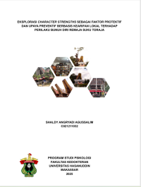 Image of Eksplorasi character strengths sebagai faktor protektif dan upaya preventif berbasis kearifan lokal terhadap perilaku bunuh diri remaja suku toraja