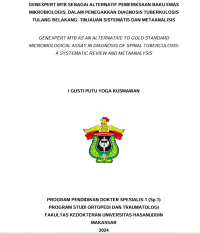 Image of Genexpert MTB sebagai alternatif pemeriksaan baku emas mikrobiologis, dalam penegakkan diagnosis tuberkulosis tulang belakang: tinjauan sistematis dan metaanalisis