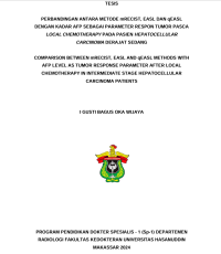 Image of Perbandingan antara metode mRECIST,EASL dan qEASL dengan kadar AFP sebagai parameter respon tumor pasca local chemotherapy pada pasien hepatocellular carcinoma derajat sedang