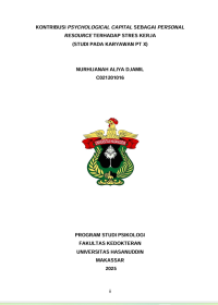 Image of Kontribusi psychological capital sebagai personal resource terhadap stres kerja (Studi pada karyawan PT X)