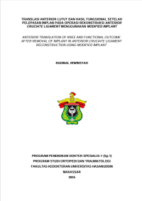 Image of Translasi anterior lutut dan hasil fungsional setelah pelepasan implan pada operasi rekonstruksi anterior cruciate ligament menggunakan modified implant