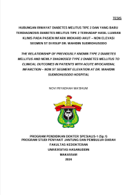Image of Hubungan riwayat diabetes melitius tipe 3 dan yang baru terdiagnosis diabetes melitius tipe 2 terhadap hasil luaran klinis pada pasien infrak miokard akut - non elevasi segmen st di rsup dr. wahidin sudirohusodo