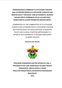 Image of Perbandingan kombinasi fluticasone furoate dan cetirizine dengan fluticasone furoate dan montelukast terhadap jumlah eosinofil mukosa hidung serta perbaikan gejala klinis pada pasien rinitis alergi persisten sedang berat