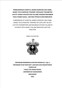 Image of Perbandingan hospital-based exercise dan home-based tele-exercise training terhadap parameter kaltat darah pasien kapiler dan volume oksigen maksimum pada pasien gagal jantung fraksi ejeksi menurun