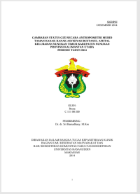 Image of GAMBARAN STATUS GIZI SECARA ANTROPOMETRIMURID TAMAN KANAK-KANAKASYISIYAH BUSTANULAFHTAL KELURAHAN NUNUKAN TIMUR KABUPATEN NUNUKAN PROVINSI KALIMANTAN UTARA PERIODE TAHUN 2014
