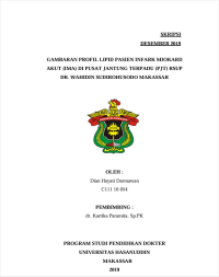 Image of Gambaran Profil LIPID Pasien INfark Miokard Akut (IMA) Di Pusat Jantung Terpadu (OJT) rESUP DR. Wahidin Sudirohusodo Makassar