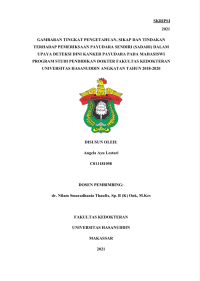 Image of Gambaran Tingkat Pengetahuan, Sikap Dan Tindakan Terhadap Pemeriksaan Payudara Sendiri (SADARI) Dalam Upaya Deteksi Dini Kanker Payudara Pada Mahasiswa Program Studi Pendidikan Dokter Fakultas Kedokteran Universitas Hasanuddin Angkatan Tahun 2018-2020