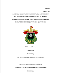 Image of Gambaran Kasus Trauma Maksilofasial Pada KSM THT-BKL Di Rumah Sakit Pendidikan Utama DR. Wahidin Sudirohusodo Dan Rumah Sakit Pendidikan Universitas Hasanuddin Periode Januari 2020-Januari 2023