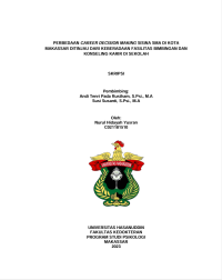 Image of Perbedaan career decision making siswa SMa di kota Makassar ditinjau dari keberadaan fasilitas bimbingan dan konseling karir di sekolah
