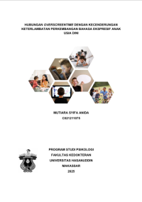 Image of Hubungan overscreentime dengan kecenderungan keterlambatan perkembangan bahasa ekspresif anak usia dini