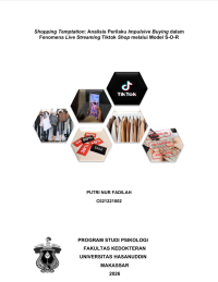 Image of Shopping temptation: Analisis perilaku impulsive buying dalam fenomena live streaming tiktok shop melalui model S-O-R