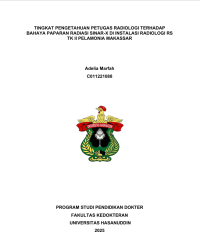 Image of Tingkat pengetahuan petugas radiologi terhadap bahaya paparan radiasi sinar X di instalasi radiologi RS TK II Pelamonia Makassar
