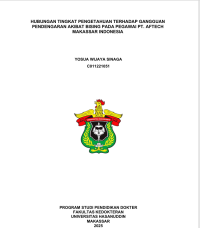 Image of Hubungan tingkat pengetahuan terhadap gangguan pendengaran akibat bising pada pegawai PT. Aftech Makassar Indonesia