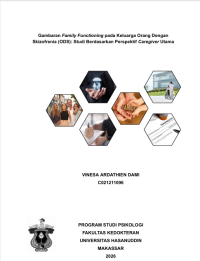 Image of Gambaran family functioning pada keluarga orang dengan skizofrenia (ODS): studi berdasarkan pespektif caregiver utama