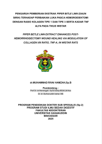Image of Pengaruh pemberian ekstrak piper bitle linn ( daun sirih) terhadap perbaikan luka pasca hemoroidektomi dengan rasio kolagen tipe 1 dan tipe 3 serta kadar tnf alpha pada tikus wistar