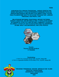 Image of Hubungan pola makan tradisional,variasi genetik dan resiko metabolik: studi nutrigenetik berbasis populasi dengan masyarakat multietnik di sulawesi utara: kajian pada polimorfisme gen FTO RS1421085 terhadap IMT, lingkar pinggang, dan profil lipid