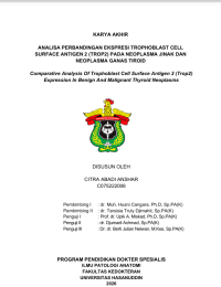 Image of Analisa perbandingan ekspresi trophoblast cell surface antigen 2 (TROP2) pada neoplasma jinak dan neoplasma ganas tiroid