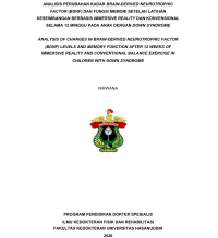 Image of Analisis perubahan kadar brain-derived neurotrophic factor (BDNF) dan fungsi memori setelah latihan keseimbangan berbasis immersive reality dan konvensional selama 12 minggu pada anak dengan down syndrome