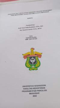 Image of Pengaruh self regulation terhadap college adjustment pada mahasiswa tahun pertama di kota Makassar