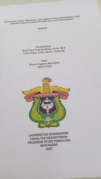 Image of Pengaruh hope terhadap wellbeing pada mahasiswa yang sedang menyelesaikan skripsi di kota Makassar