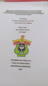 Image of White collar profession ke blue collar profession (mengubah paradigma berpikir masyarakat tentang pekerjaan berbasis action research di kecamatan kindang kabupaten Bulukumba)