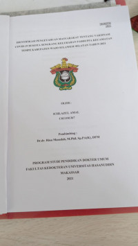 Image of Identifikasi pengetahuan masyarakat tentang vaksinasi covid-19 di kota sengkang kelurahan padduippa kecamatan tempe kabupaten wajo Sulsel tahun 2021