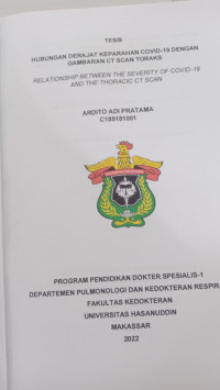 Image of Hubungan derajat keparahan covid-19 dengan gambaran CT scan toraks