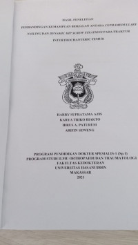 Image of Perbandingan kemampuan berjalan antara cephamedullary nailing dan dynamic hip screw fixations pada fraktur intertrochanteric femur