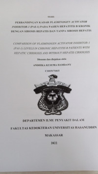 Image of Perbandingan kadar plasminogen activator inhibitor-1(PAI-1) pada pasien hepatitis B kronik dengan sirosis hepatis dan tanpa sirosis hepatis