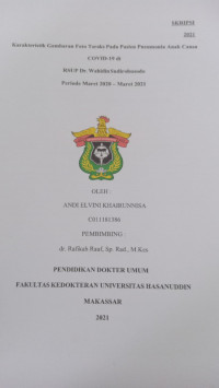 Image of Karakteristik gambaran foto toraks pada pasien pneumonia anak causa covid-19 di RSUP DRWS periode Maret 2020-Maret 2021