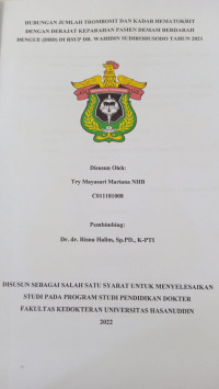 Image of Hubungan jumlah trombosit dan kadar hematokrit dengan derajat keparahan pasien demam berdarah dengue (DBD) di RSUP DRWS tahun 2021