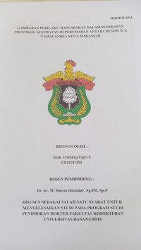 Image of Gambaran perilaku masyarakat dalam penerapan protokol kesehatan di perumahan antara residence tamalanrea kota Makassar