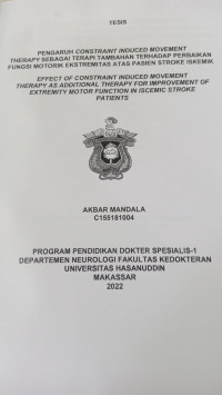 Image of Pengaruh constraint induced movement therapy sebagai terapi tambahan terhadap perbaikan fungsi motorik ekstremitas atas pasien stroke iskemik