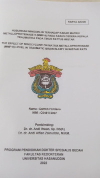 Image of Hubungan minosiklin terhadap kadar matrix metalloproteinase 9 (MMP-9) pada kasus cedera kepala traumatika pada tikus rattus wistar