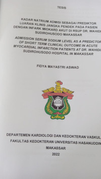 Image of Kadar natrium admisi sebagai prediktor luaran klinis jangka pendek pada pasien dengan infark miokard akut di RSUp DRWS Makassar