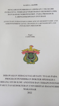 Image of Pengaruh pemberian lidokain 2 MG/KGBB intravena terhadap perubahan hemodinamik dan kadar norepinefrin pada prosedur laringoskopi dan intubasi