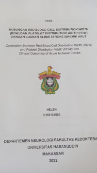 Image of Hubungan red blood cell distribution width (RDW) dan platelet distribution width (PDW) dengan luaran klinis stroke iskemik akut