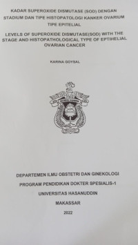 Image of kadar superoxide dismutase (SOD) dengan stadium dan tipe histopatologi kanker ovarium tipe epitelial