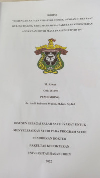 Image of Hubungan antara strategi coping dengan stres saat kuliah daring pada mahasiswa fakultas Kedokteran angkatan 2019 di masa pandemi covid 19